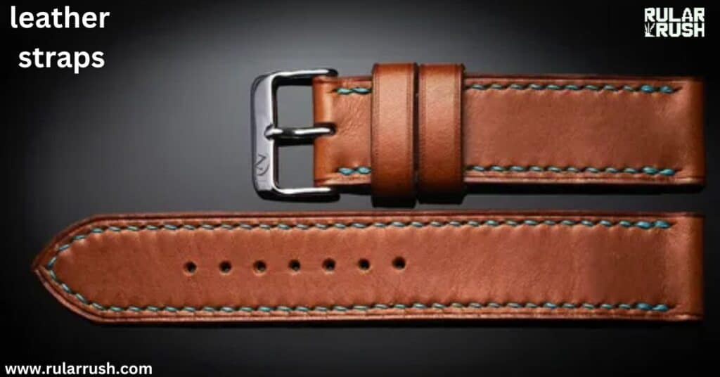 Leather straps: Elegant, lightweight, and ideal for formal wear.